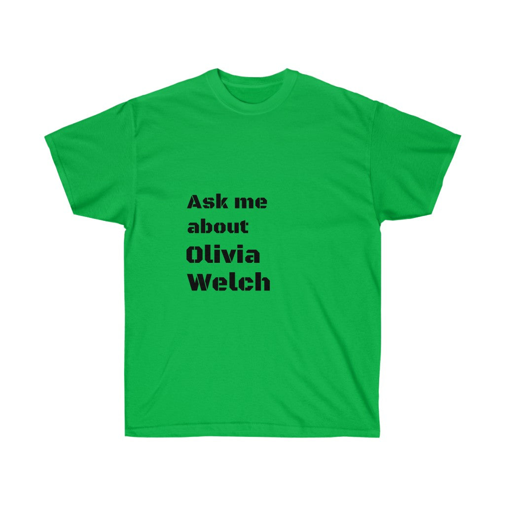 The Conversation Starter T-Shirt: Olivia Welch Edition