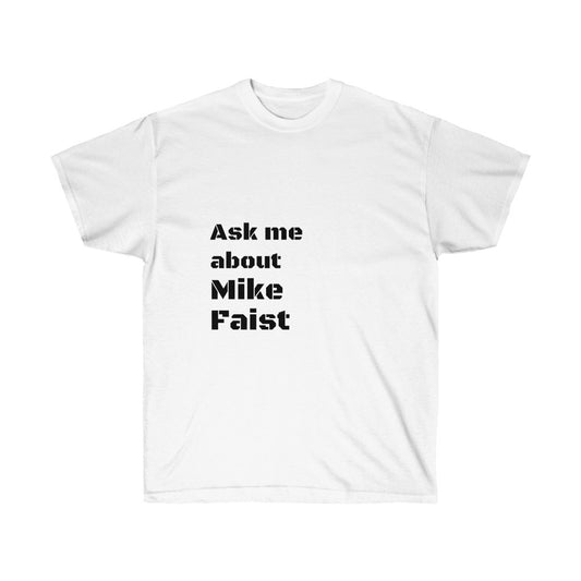 The Conversation Starter T-Shirt: Mike Faist Edition