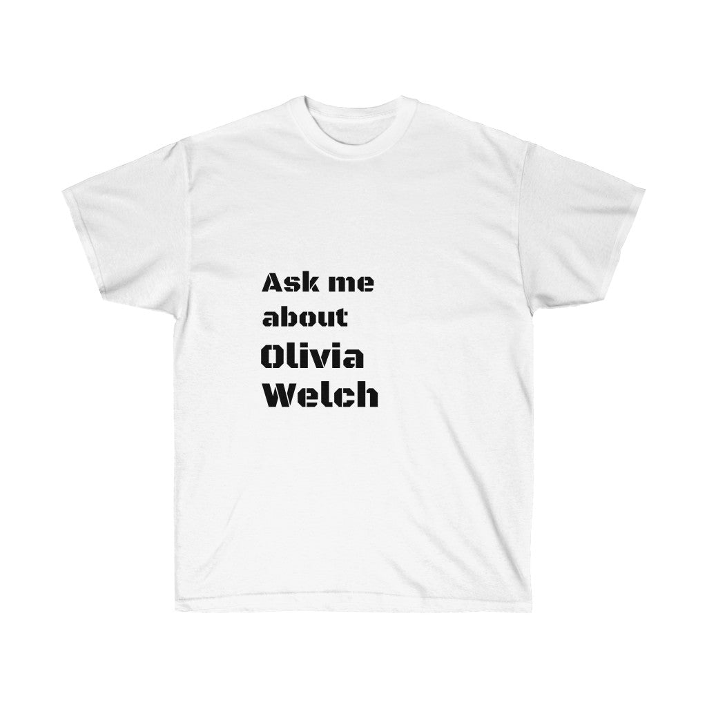 The Conversation Starter T-Shirt: Olivia Welch Edition
