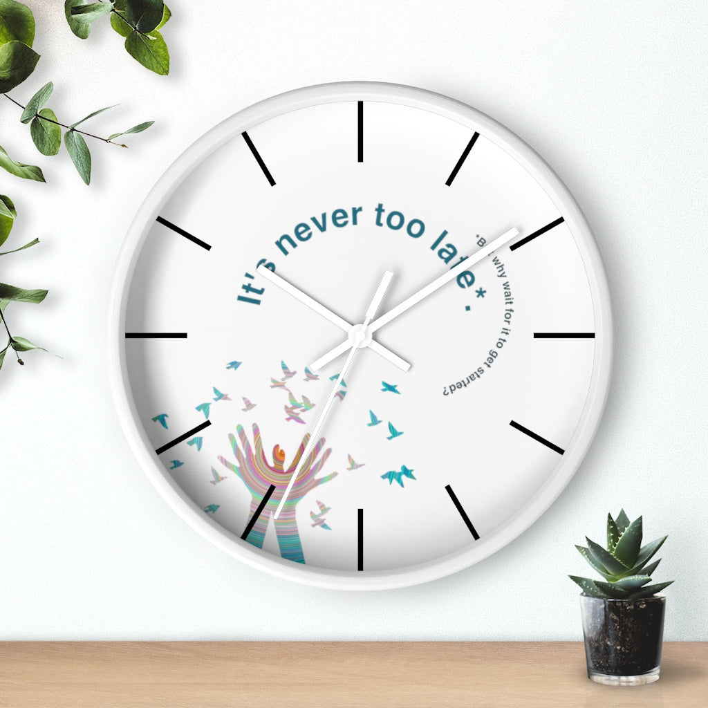 Never Too Late/But Why Wait: The Wall Clock