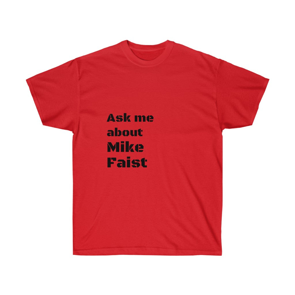 The Conversation Starter T-Shirt: Mike Faist Edition