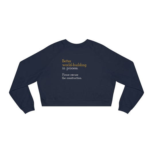 Better World-Building: The Cropped Sweatshirt