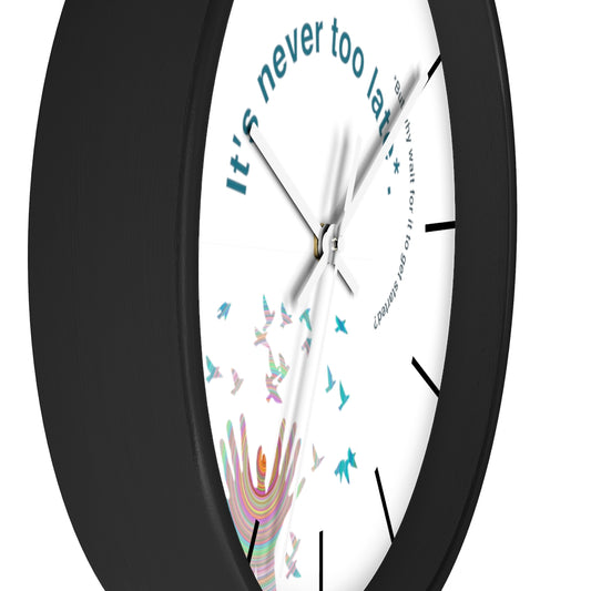 Never Too Late/But Why Wait: The Wall Clock