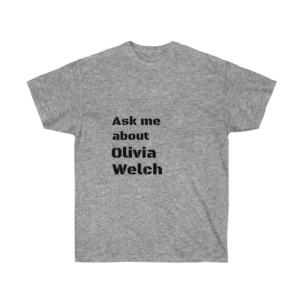 The Conversation Starter T-Shirt: Olivia Welch Edition