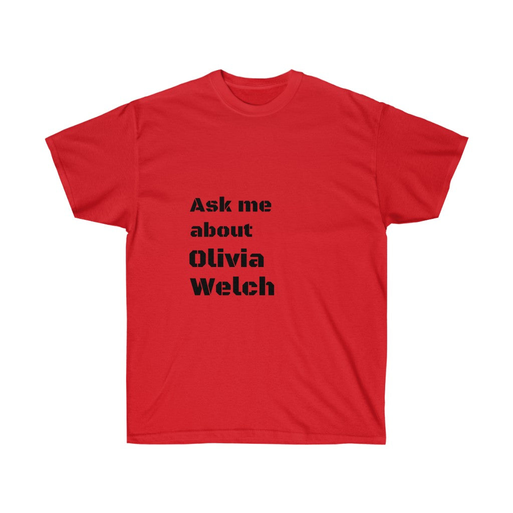 The Conversation Starter T-Shirt: Olivia Welch Edition